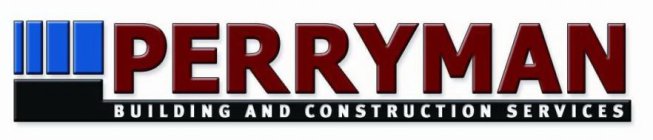 PERRYMAN BUILDING AND CONSTRUCTION SERVICES