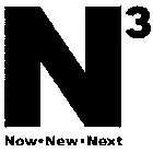N3 NOW·NEW·NEXT