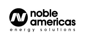 N NOBLE AMERICAS ENERGY SOLUTIONS