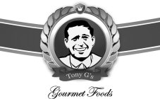 TONY G'S GOURMET FOODS