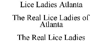LICE LADIES ATLANTA THE REAL LICE LADIES OF ATLANTA THE REAL LICE LADIES
