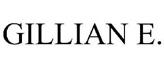 GILLIAN E.
