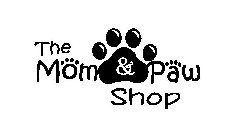 THE MOM & PAW SHOP