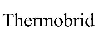 THERMOBRID