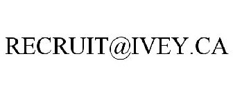 RECRUIT@IVEY.CA