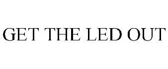 GET THE LED OUT