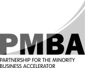 PMBA; PARTNERSHIP FOR THE MINORITY BUSINESS ACCELERATOR