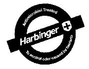 HARBINGER ANTIMICROBIAL TREATED TO CONTROL ODOR CAUSED BY BACTERIA