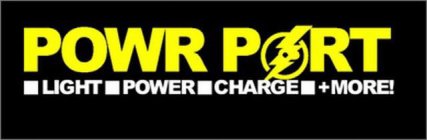 POWR PORT LIGHT POWER CHARGE + MORE!