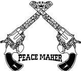 PEACE MAKER