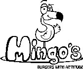 MINGO'S BURGERS WITH ATTITUDE