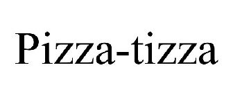 PIZZA-TIZZA