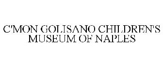 C'MON GOLISANO CHILDREN'S MUSEUM OF NAPLES