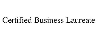 CERTIFIED BUSINESS LAUREATE