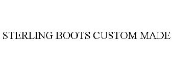 STERLING BOOTS CUSTOM MADE