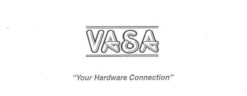VASA YOUR HARDWARE CONNECTION
