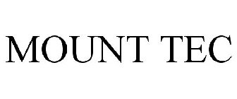 MOUNT TEC