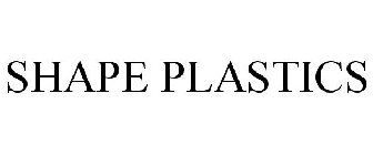 SHAPE PLASTICS