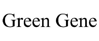 GREEN GENE