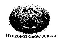 HYDROPOT GROW JUICE LLC