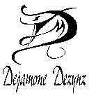 DJM DEJAMONE DEZYNZ