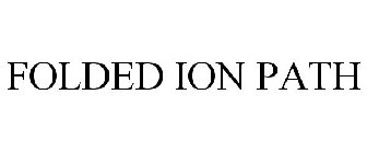 FOLDED ION PATH