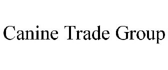 CANINE TRADE GROUP