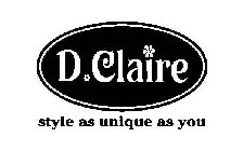 D.CLAIRE STYLE AS UNIQUE AS YOU