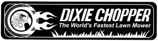 DIXIE CHOPPER THE WORLD'S FASTEST LAWN MOWER
