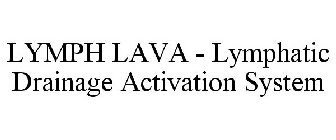 LYMPH LAVA LYMPHATIC DRAINAGE ACTIVATION SYSTEM