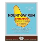 MAP OF THE ISLAND OF BARBADOS MOUNT GAYRUM BARBADOS PERFECTED BY TRADITION SINCE 1703 ECLIPSE SILVER TRIPLE FILTERED FOR MAXIMUM SMOOTHNESS PRODUCT OF BARBADOSPRODUCED, BLENDED AND EXPORTED BY MOUNTGA