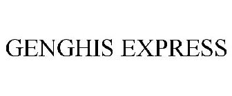 GENGHIS EXPRESS