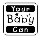 YOUR BABY CAN