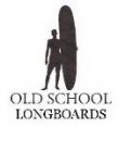 OLD SCHOOL LONGBOARDS