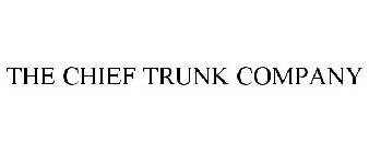 THE CHIEF TRUNK COMPANY