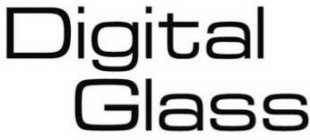 DIGITAL GLASS