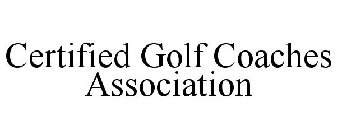 CERTIFIED GOLF COACHES ASSOCIATION