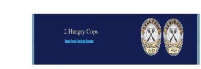 2 HUNGRY COPS TOP COP EATING SPOTS RETIRED SERGEANT 3803 3796