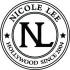 NL NICOLE LEE, HOLLYWOOD SINCE 2004