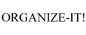 ORGANIZE-IT!