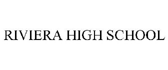 RIVIERA HIGH SCHOOL