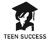 TEEN SUCCESS