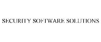 SECURITY SOFTWARE SOLUTIONS