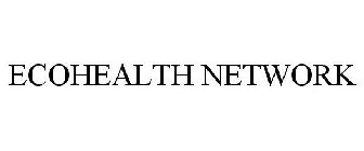 ECOHEALTH NETWORK