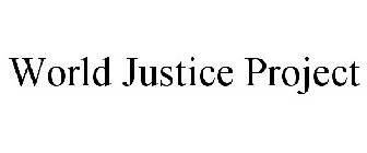 WORLD JUSTICE PROJECT