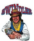 SWINDLER