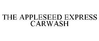 THE APPLESEED EXPRESS CARWASH