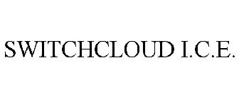 SWITCHCLOUD I.C.E.