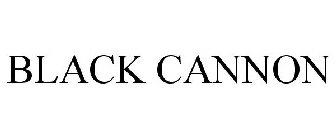 BLACK CANNON