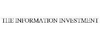 THE INFORMATION INVESTMENT